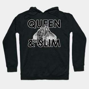 queen and slim Hoodie